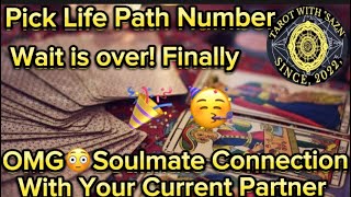 Is your current partner is your soulmate Choose your life path number tarot whowillyoumarry