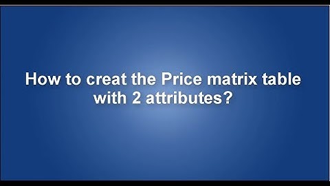 How to creat the matrix table with 2 attributes?