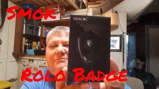 Smok Rolo Badge