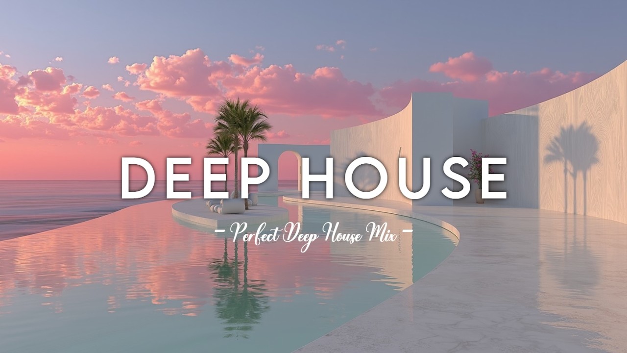 Сансет Блисс Дип Хаус Микс ~ Мелодичная Хаус Музыка для Релакса