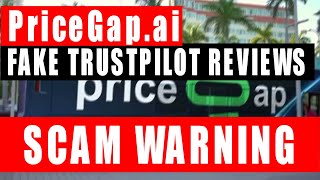PriceGap ai scam. Trustpilot FAKE reviews.