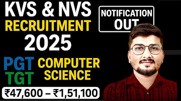 KVS & NVS Recruitment 2025:  for TGT, PGT,  & PRT | Govt Jobs for Computer Science | Sarkari Naukri