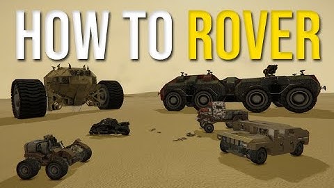 Space Engineers - How To Build Rovers