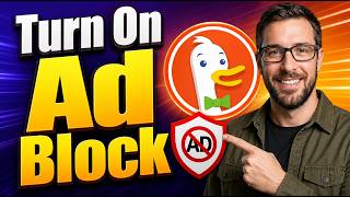 How To Turn On Ad Block On DuckDuckGo [2026 Guide] screenshot 5