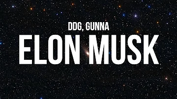 DDG - Elon Musk ft. Gunna (Lyrics)