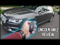 2017 LINCOLN MKZ REVIEW (GREAT CAR)