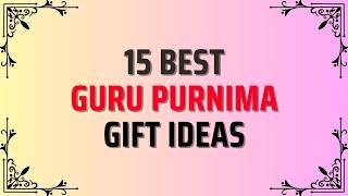15 Best Guru Purnima Gift Ideas | Best Gift For Guru | Guru Purnima Gift For Boss |Gift For Teachers screenshot 1