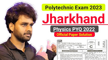 Jharkhand Polytechnic Previous Year 2022 Question Paper Physics|Polytechnic Exam 2023 Physics VVI Q|