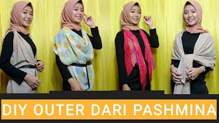 10 STYLE OUTER DARI JILBAB PASHMINA