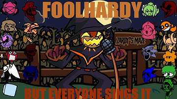 Foolhardy but Every Turn a Different Cover is Used 🎶 (Foolhardy but Everyone Sings It 🎶)