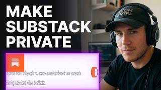 How to Make Your Substack Private (2026) | Step-by-Step