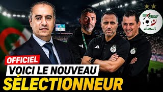 🇩🇿 L'Algérie tient enfin son nouveau sélectionneur ! 