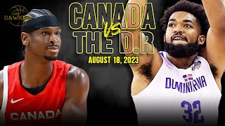 Canada vs Dominican Republic Full Game Highlights | FIBA WC WarmUp | August 18, 2023 | FreeDawkins
