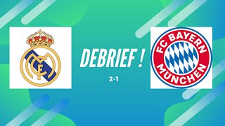 Debrief Real Vs Bayern (2-1) Je suis comme un ouf!!!