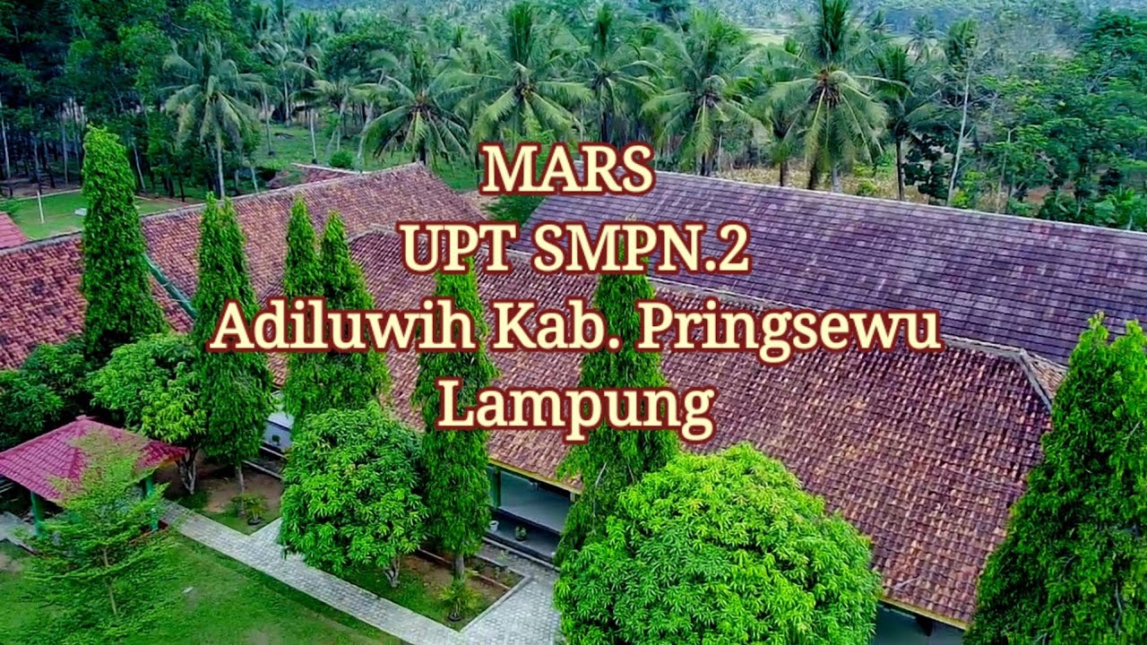 MARS UPT SMPN.2 ADILUWIH