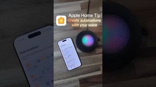 Create Siri Automations with your voice in Apple Home #applehome #homekit