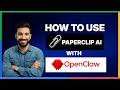How to Use Paperclip AI with OpenClaw[FULL GUIDE]