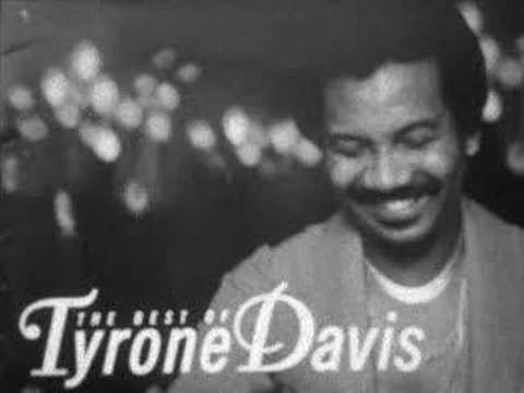 Tyrone Davis (Ain't Nothing I Can Do)