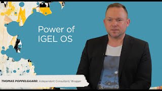The Power of IGEL OS