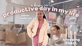 a busy & productive day in my life ⏰ | *ballet audition* *shopping + HAUL* *superbowl* *studying*