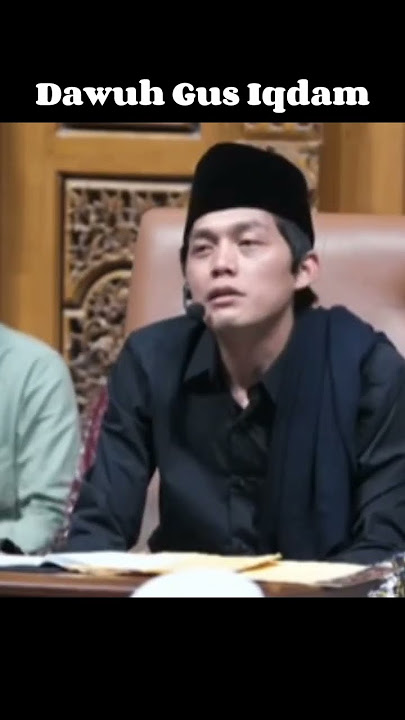 Gus Iqdam - Story WhatsApp #shortsvideo #shorts  #gusiqdam #gusiqdhamterbaru #gusiqdamfans #stnyel