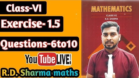 Knowing our numbers R.D.Sharma  ||Exercise 1.5 || Maths class-6 ||#rdsharmamaths