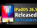 iPadOS 26.5 Released - 10+ Features in iPad 11th Gen