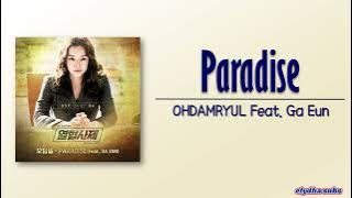 OHDAMRYUL - Paradise (Feat. GA EUN) [The Fiery Priest OST Part.4] [Rom|Eng Lyric]