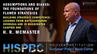 Gen H.R. McMaster  Assumptions and Biases: The Foundations of Flawed Strategies Ch.1 | HISPBC