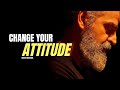 CHANGE YOUR ATTITUDE! - Powerful Motivational Video