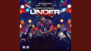 Under Vibes - Tommy Lee Sparta & Dinesty King