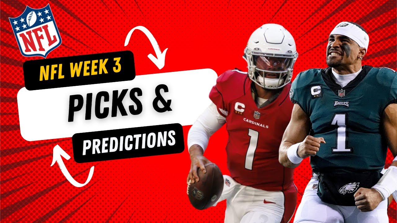 NFL 2024 Week 3 Picks and Predictions! YouTube