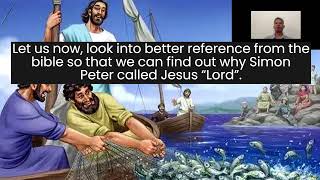 The Secret Why Simon Peter Called Jesus Lord