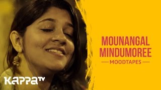 Video thumbnail of "Aparna Balamurali sings Mounangal - Moodtapes - Kappa TV"