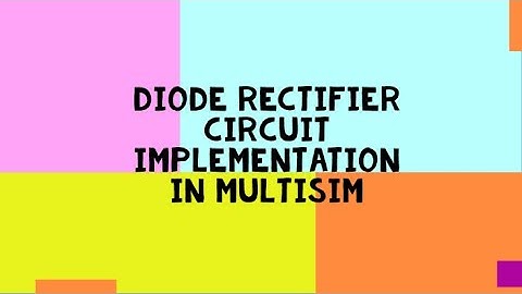 Lab 2 Diode Rectifier Circuits