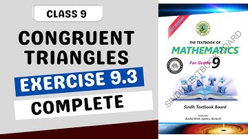 Unit # 9 | Congruent Trinagles|Ex # 9.3 Complete Solution|Mathematics 9th Class Sindh Textbook Board