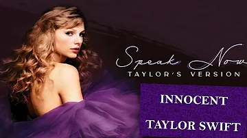 INNOCENT - Taylor Swift (Taylor’s Version) (lyrics)