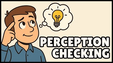 What is Perception Checking? (Easiest Explanation)