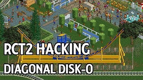 RCT2 Hacking: Diagonal Disk-O