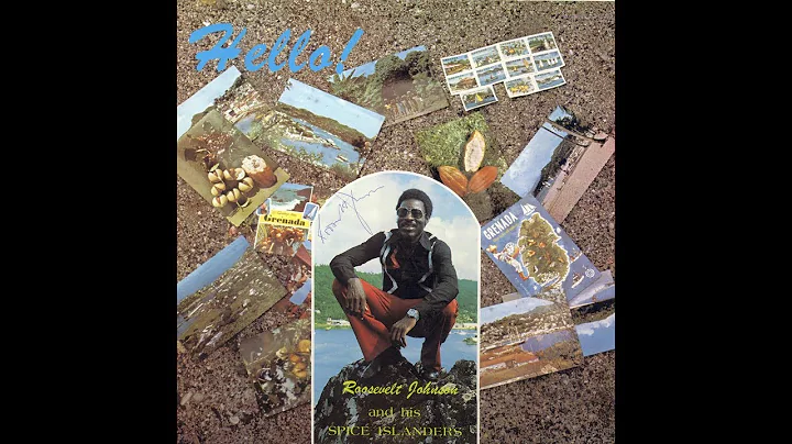 Roosevelt Johnson and his Spice Islanders - Hello!...