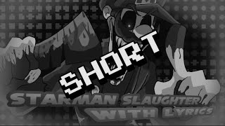 Starman Slaughter WITH LYRICS (SHORT) @GeotheboxerOfficial