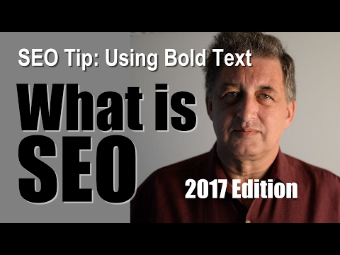 SEO Tutorial For Beginners | Bold Text And SEO 2017