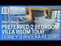 Preferred 2 Bedroom Villa Room Tour - Disney’s Riviera Resort