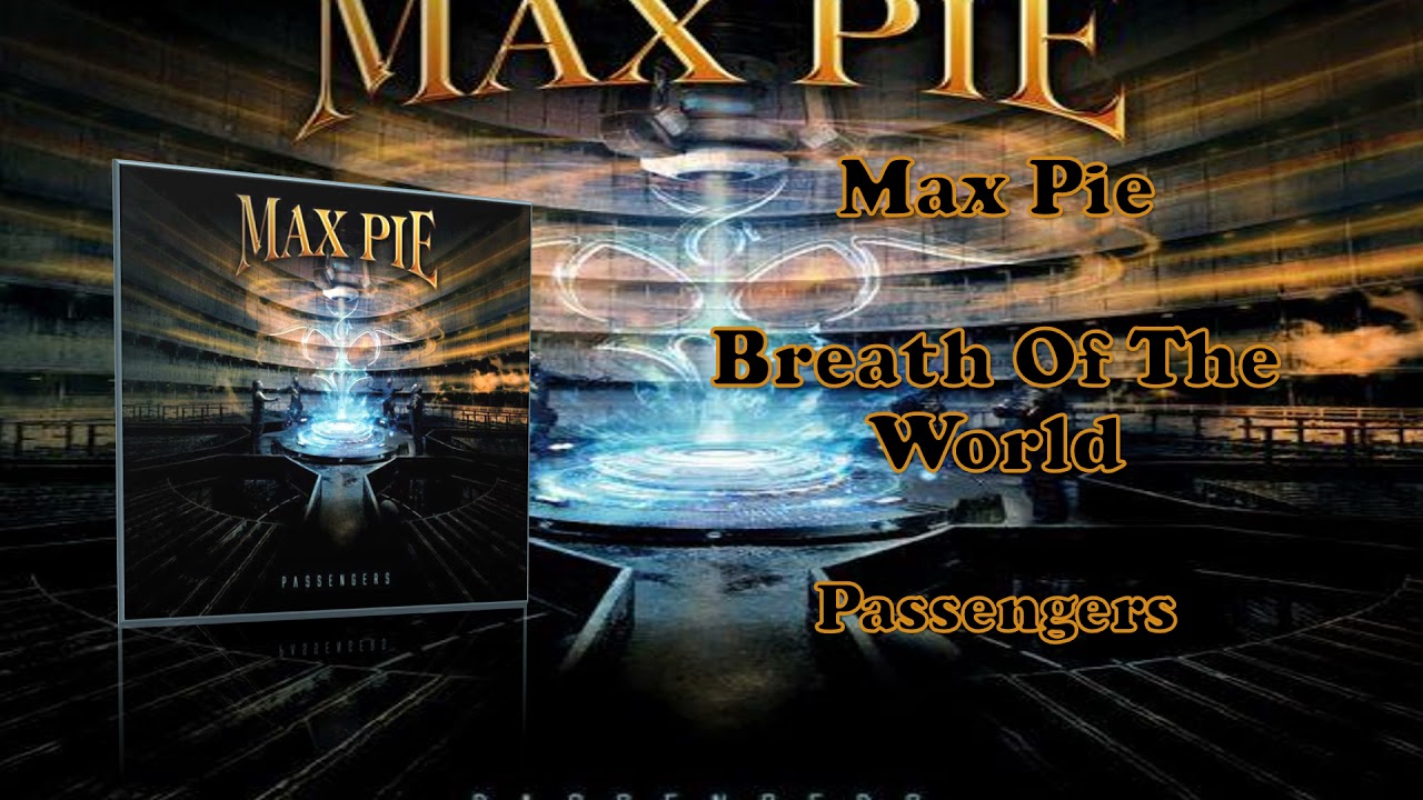 Max Pie - Breath Of The World [2021]