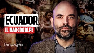 Saviano spiega le origini e il significato del Narcogolpe in Ecuador: 