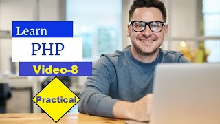 Video-8|| how to learn PHP Programming for beginners| PHP Language Tutorial|Practical full project