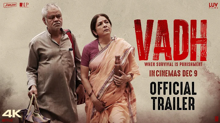 Vadh (Official Trailer) Sanjay Mishra, Neena Gupta...