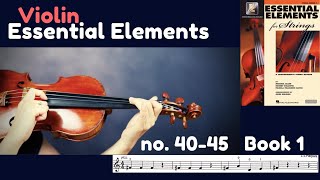 [Essential Elements Violin] Book 1. #40-#45 (with Pizz)
