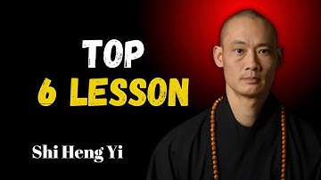6 Shaolin Teachings for Inner Peace | Ancient Wisdom from Shi Heng Yi