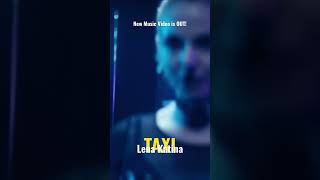 TAXI by Lena Katina is OUT!